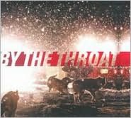By The Throat