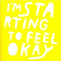 I'm Starting To Feel Okay, Vol. 5