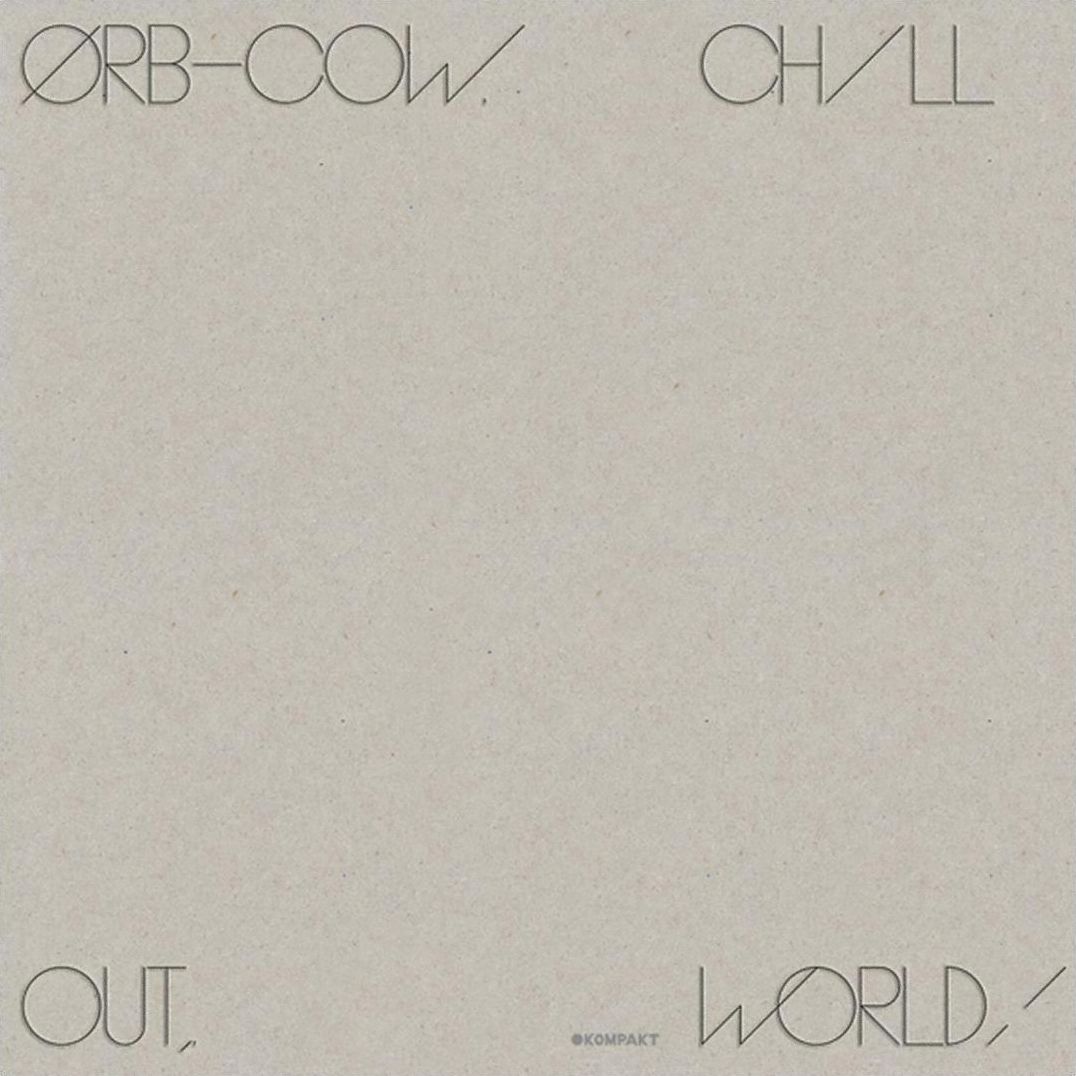 Cow/chill Out World