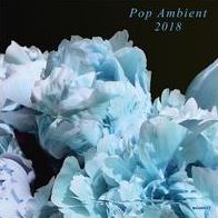 Pop Ambient 2018