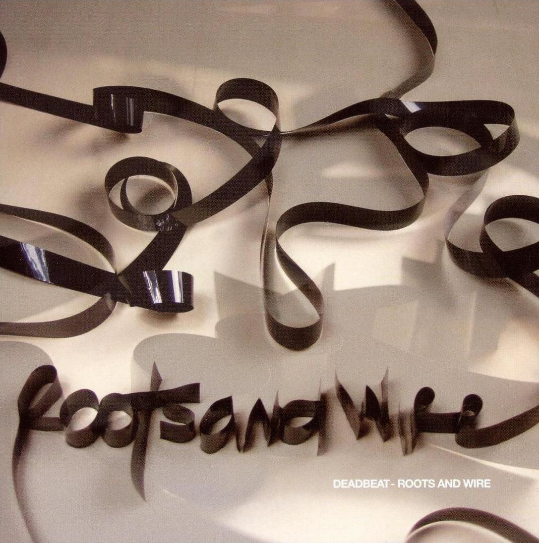 Roots And Wire