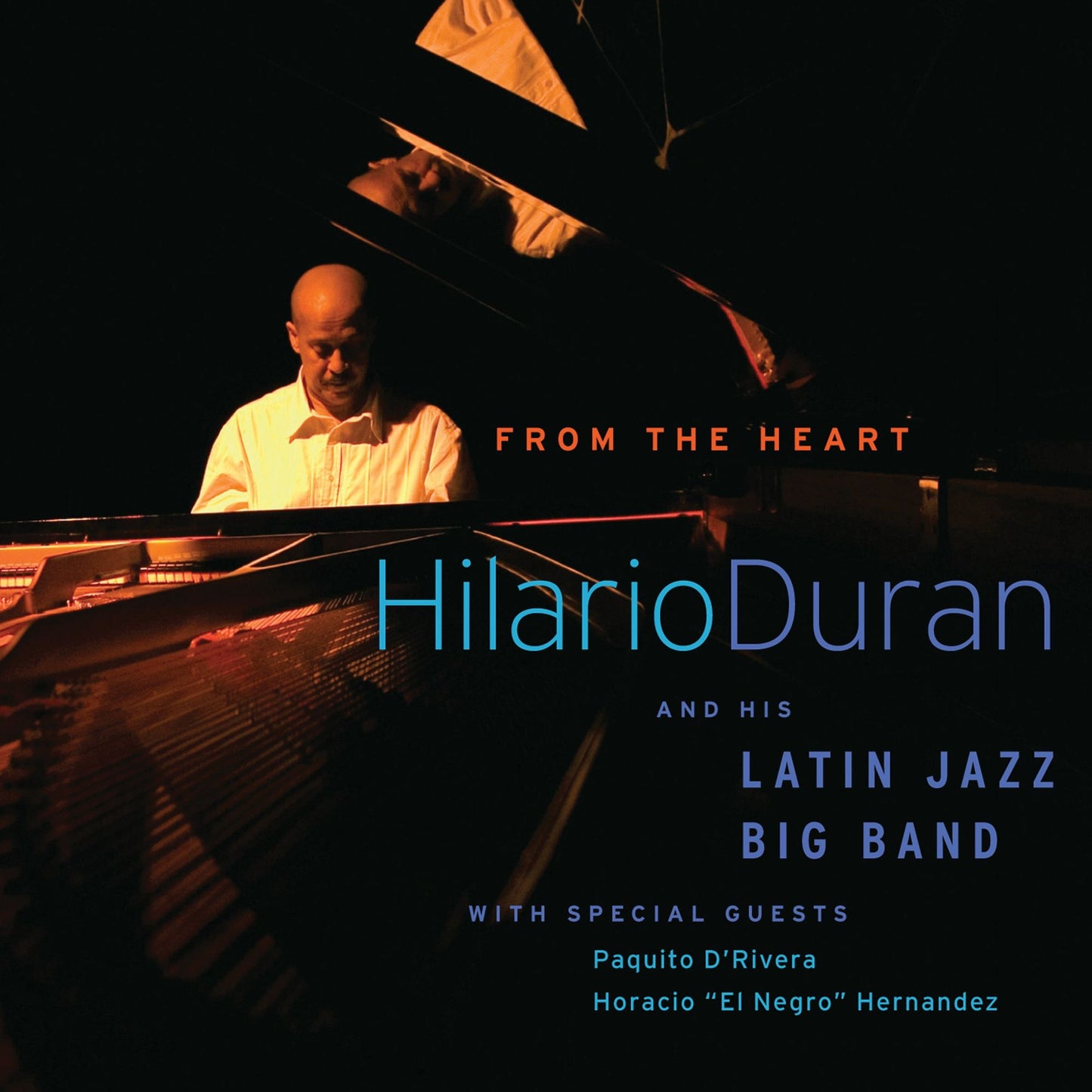 Hilario Duran: From The Heart