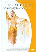 Ballroom Basics, Vol. 5: Bollywood Dancing