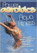 Power Aerobics: Aqua Fitness