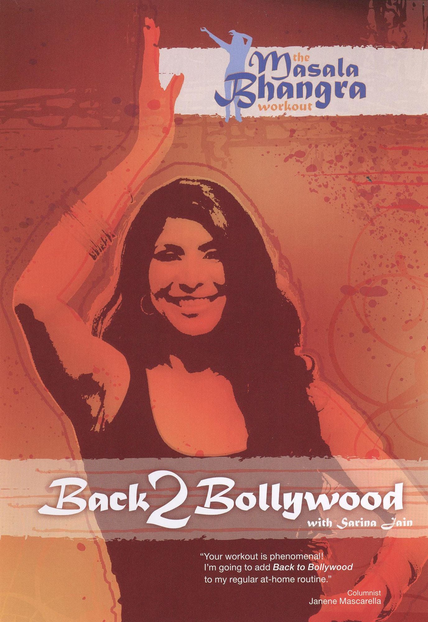 The Masala Bhangra Workout: Back 2 Bollywood
