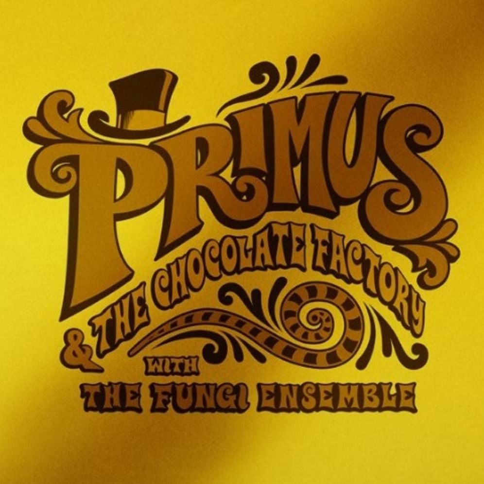 Primus & The Chocolate Factory With Fungi Ensemble