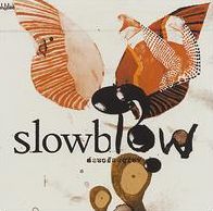Slowblow