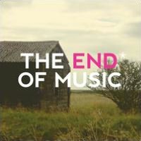 The End of Music