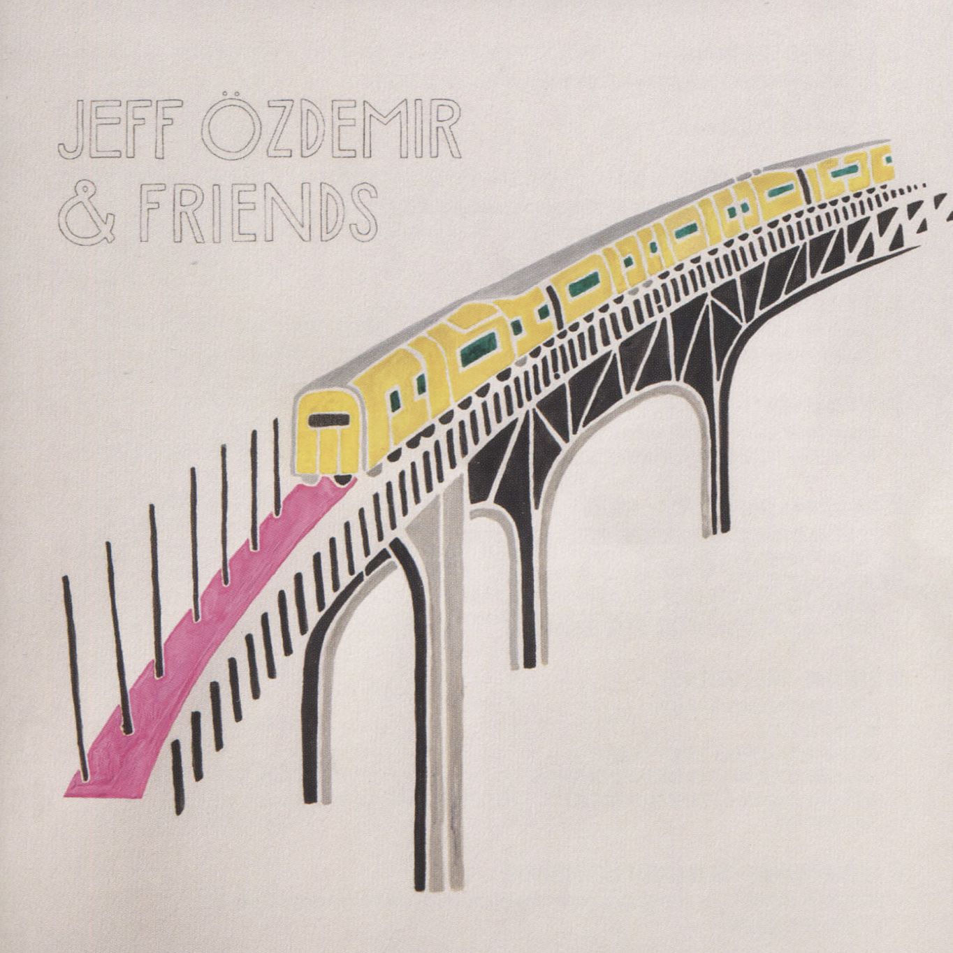 JEFF OZDEMIR & FRIENDS / VARIOU