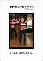 Fit by Tracey: Hi/Lo Med Ball
