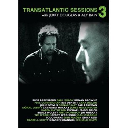 Jerry Douglas/Aly Bain: Transatlantic Sessions, Vol. 3