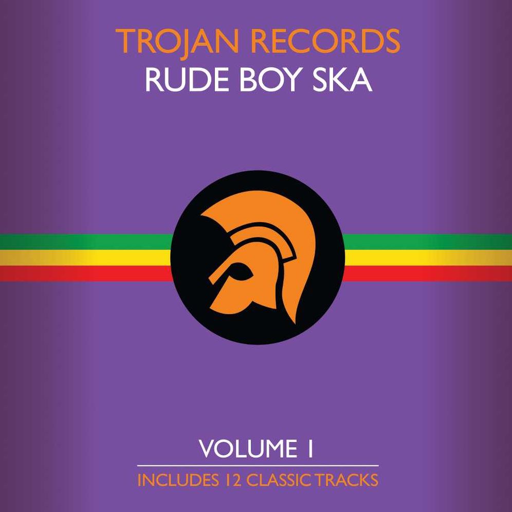 The Best Of Trojan Rude Boy Ska, Vol. 1