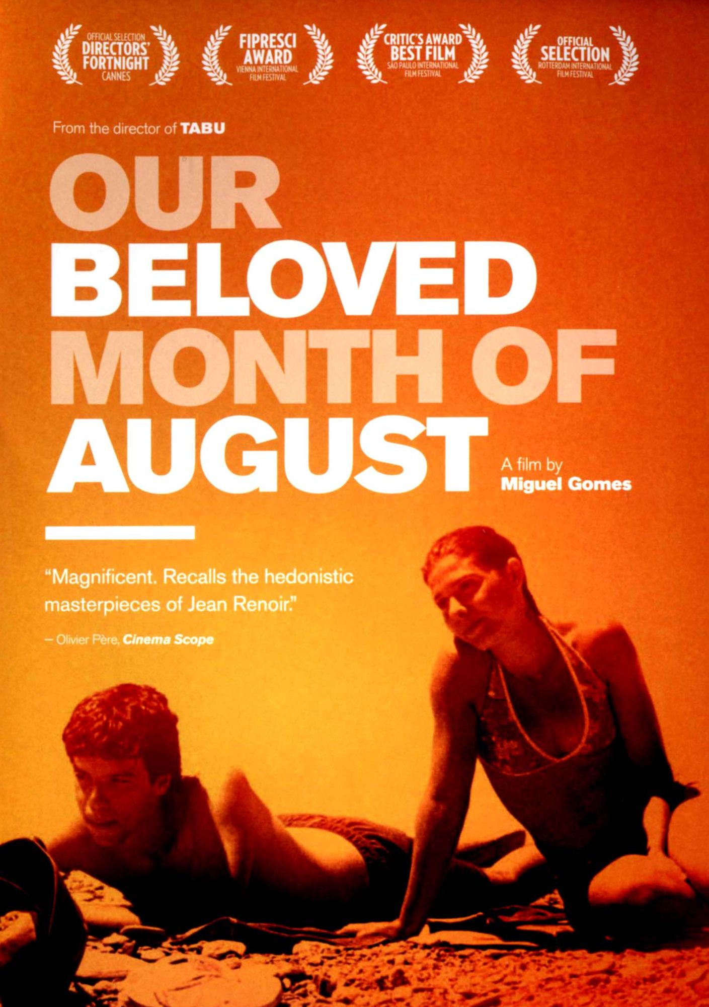 Our Beloved Month of August
