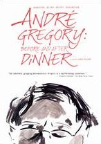 André Gregory: Before And After Dinner