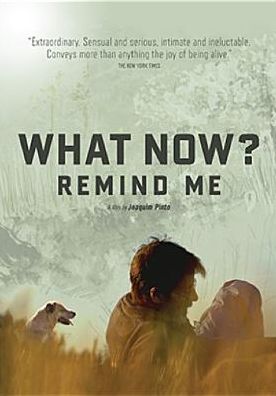 What Now? Remind Me