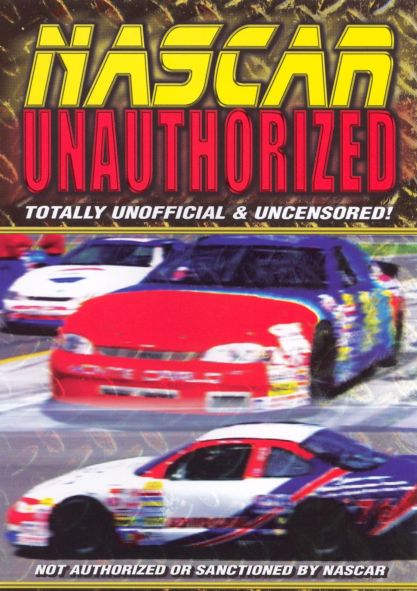 NASCAR Unauthorized