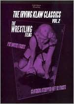 Irving Klaw Classics 2: Wrestling Films