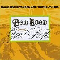 Bad Road, Good People