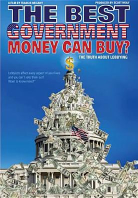 The Best Government Money Can Buy?
