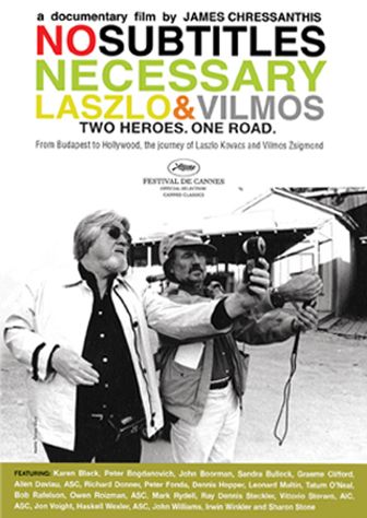 No Subtitles Necessary: Laszlo & Vilmos