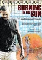 Burning in the Sun