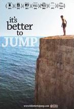 It's Better To Jump
