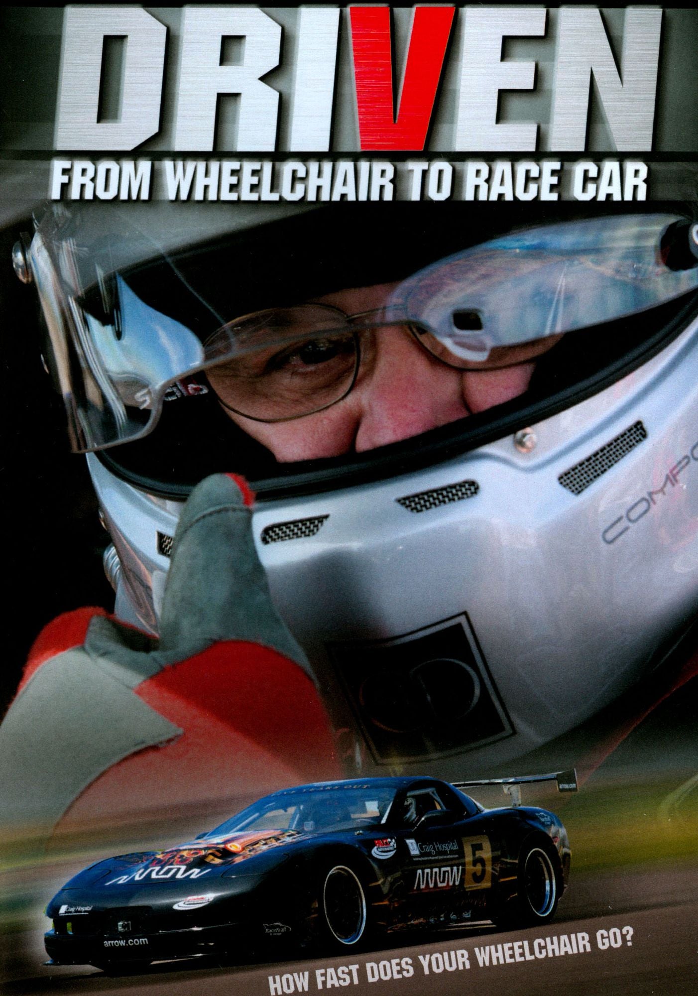 Driven: From Wheelchair To Race Car