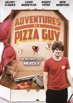 Adventures Of A Pizza Guy