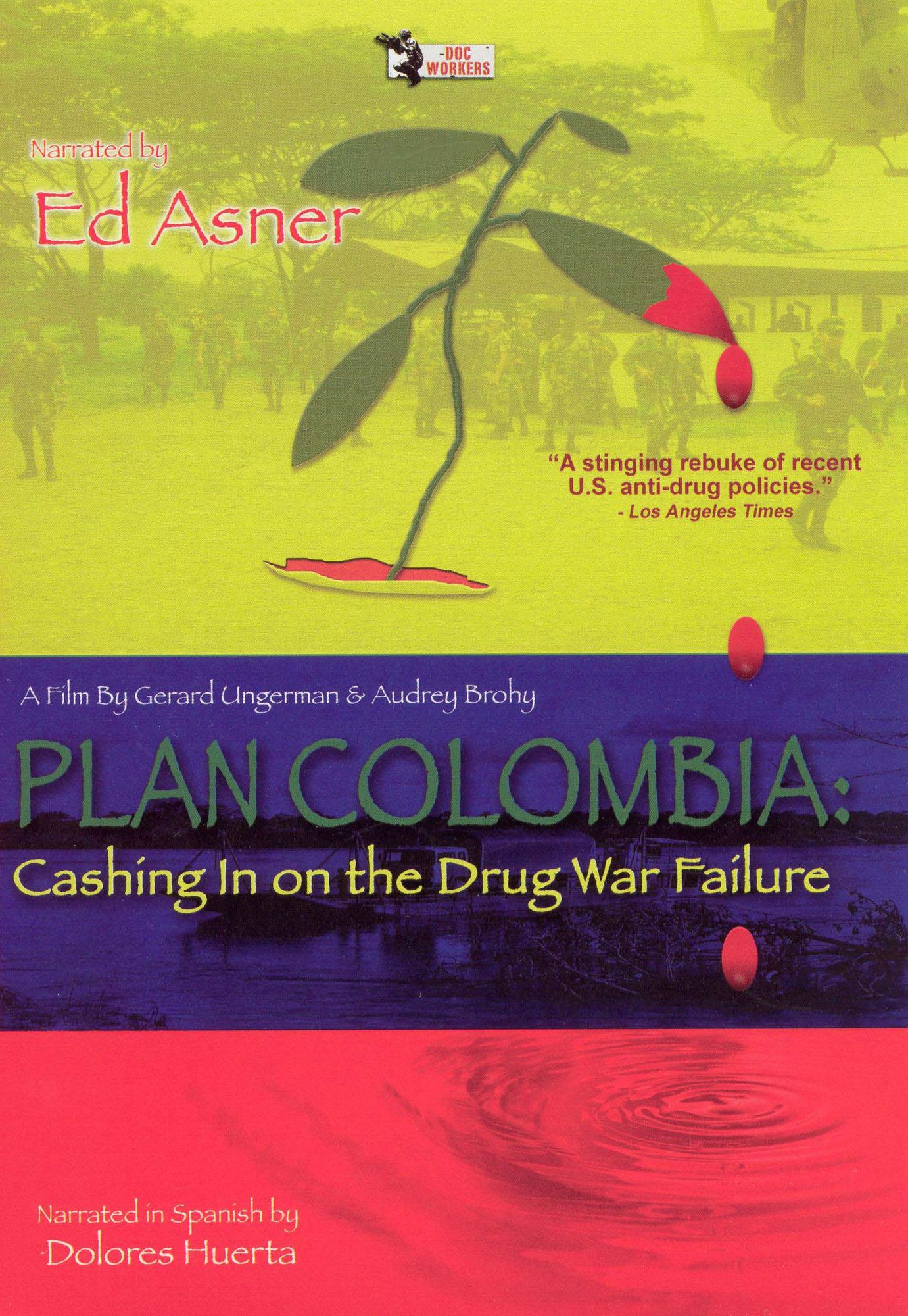 Plan Colombia: Cashing in on the Drug War Failure