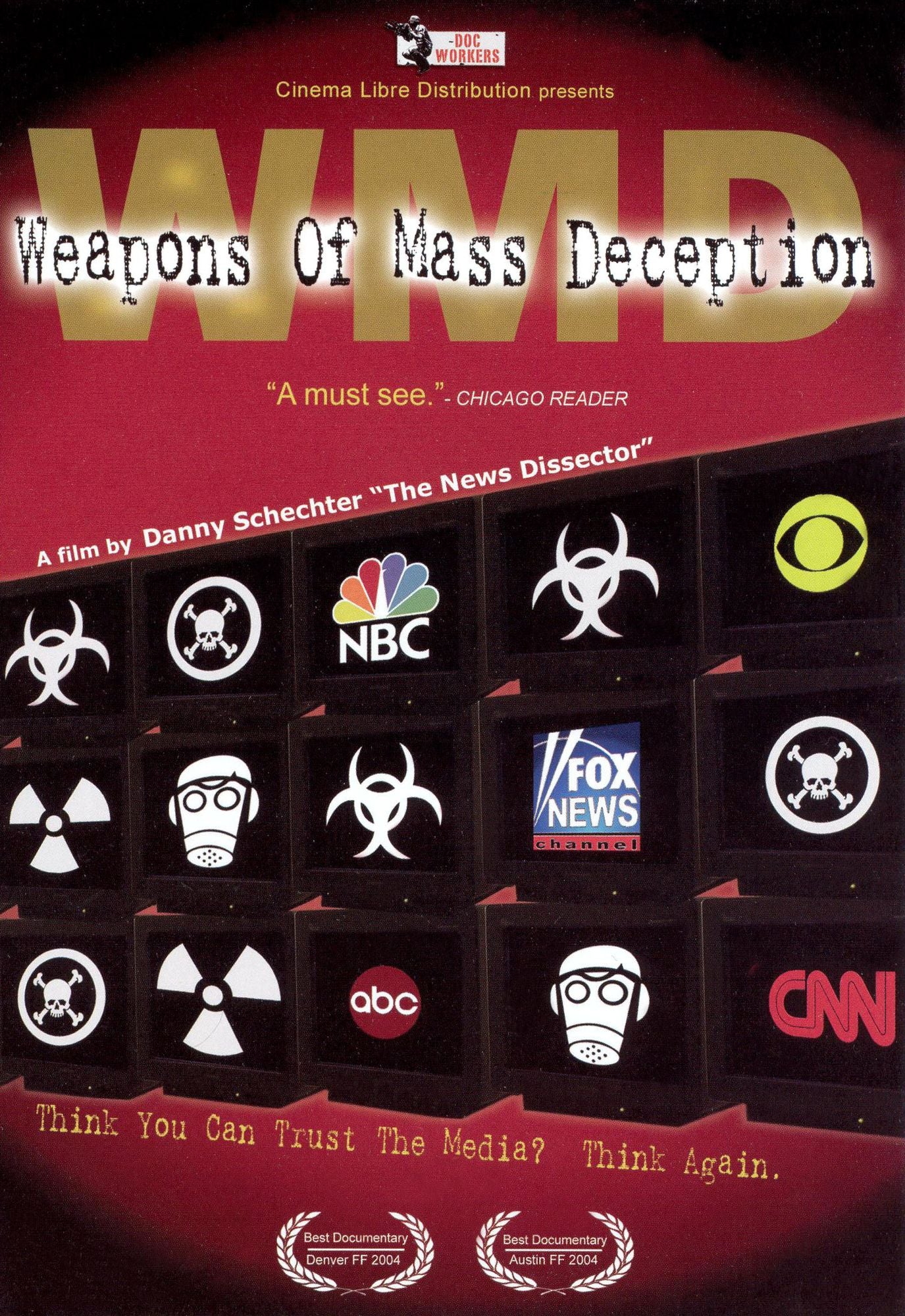 WMD: Weapons of Mass Deception