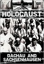 Holocaust: Concentration Camps - Dachau and Sachsenhausen