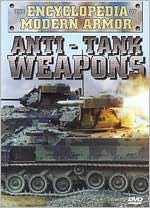 The Encyclopedia of Modern Armor: Anti-Tank Weapons