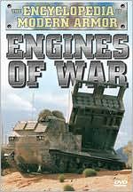 The Encyclopedia of Modern Armor: Engines of War