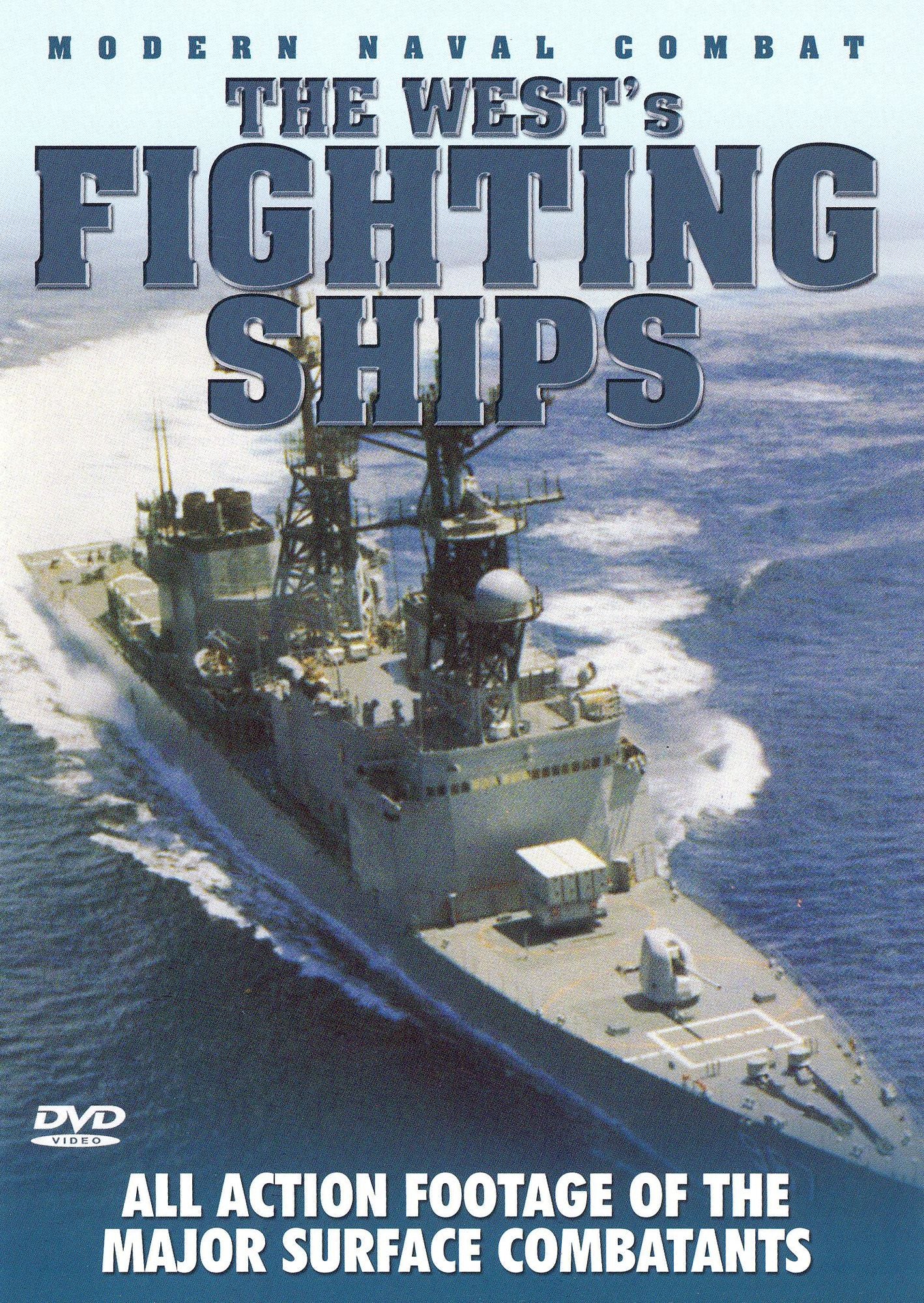 Modern Naval Combat: The West's Fighting Ships