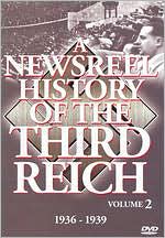 A Newsreel History of the Third Reich, Vol. 2: 1936-1939