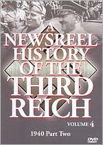 A Newsreel History of the Third Reich, Vol. 4: 1940, Pt. 2