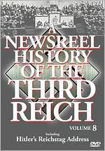 A Newsreel History of the Third Reich, Vol. 8