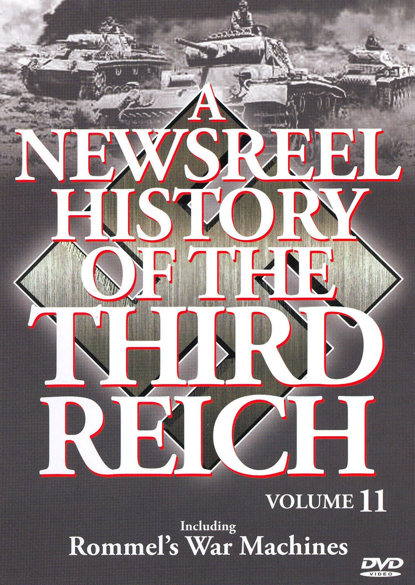 A Newsreel History of the Third Reich: Vol. 11