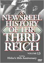A Newsreel History of the Third Reich: Vol. 13