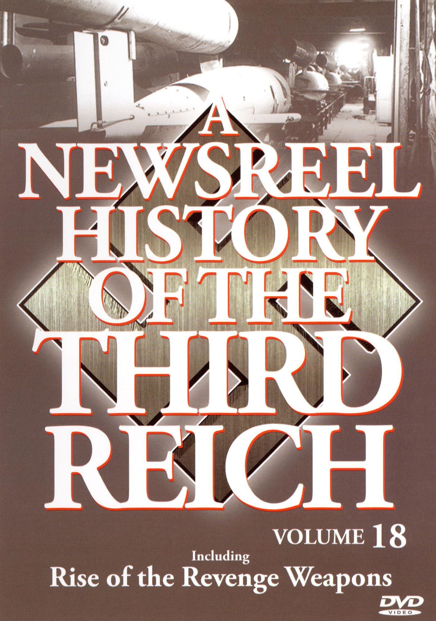 A Newsreel History of the Third Reich, Vol. 18