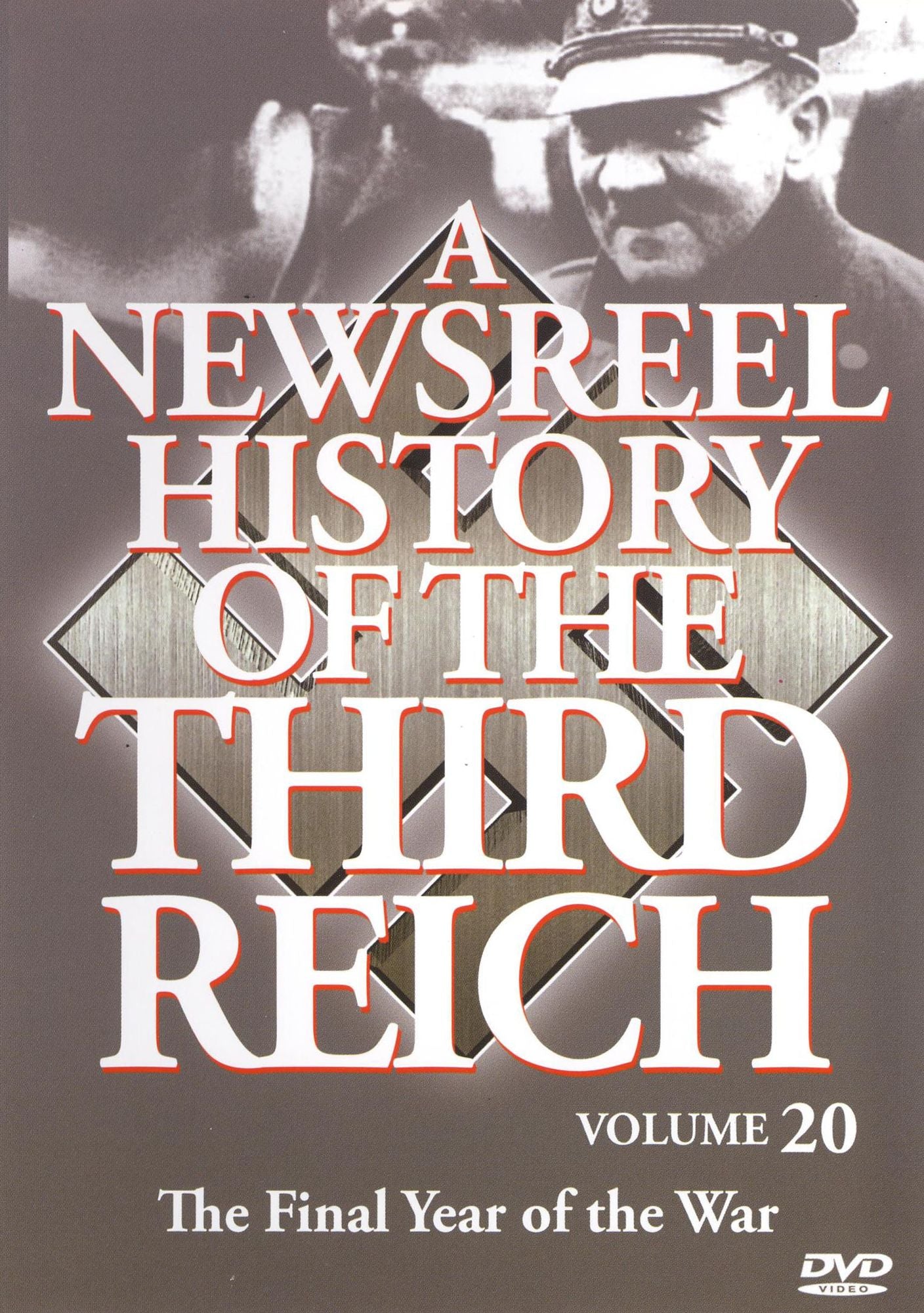 A Newsreel History of the Third Reich, Vol. 20