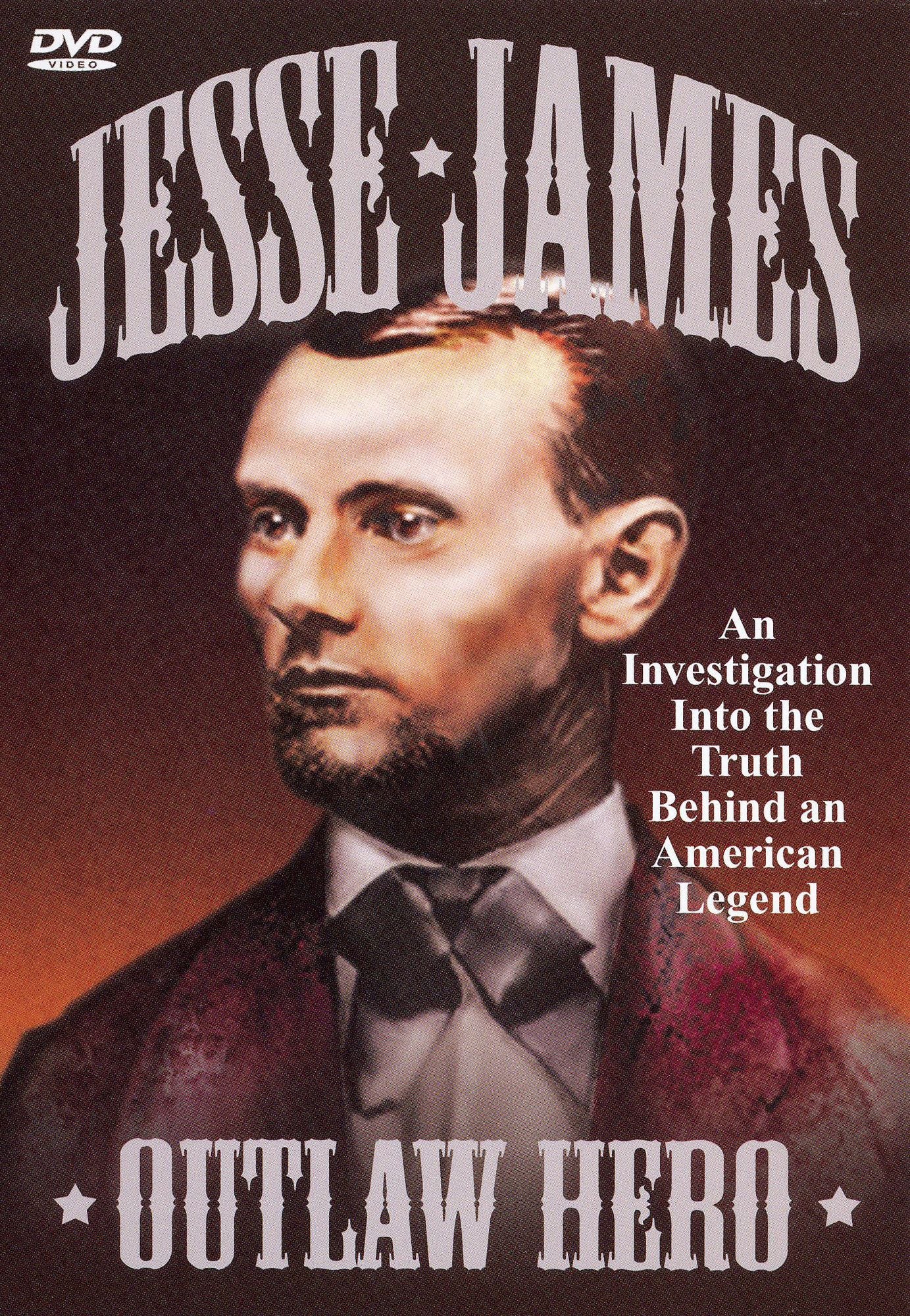 Jesse James: Outlaw Hero
