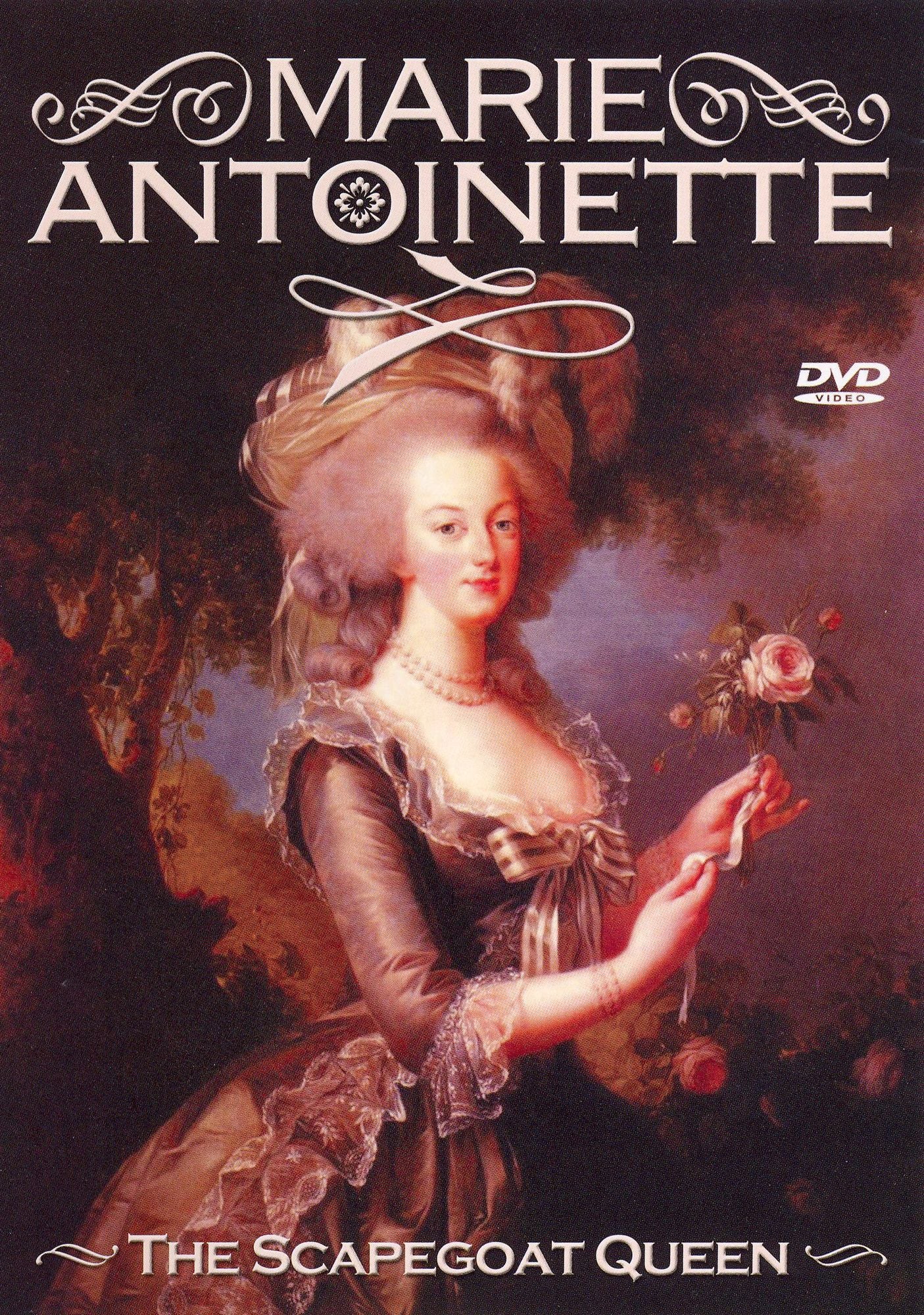 Marie Antoinette: Scapegoat Queen
