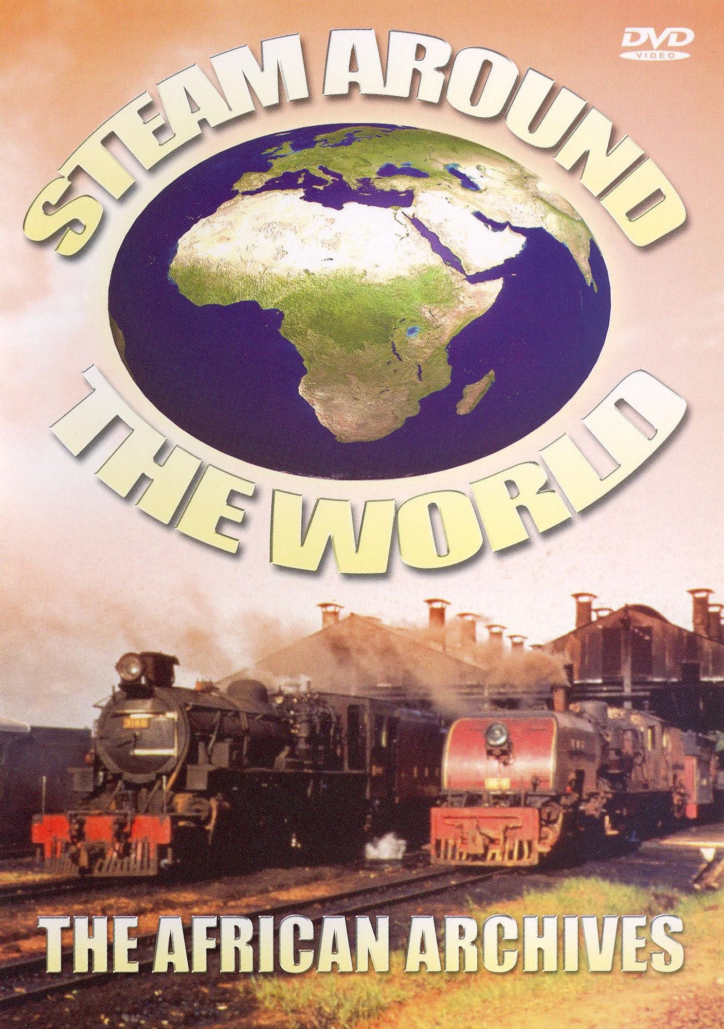 Steam Around the World: The African Archives
