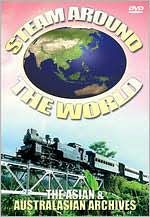 Steam Around the World: The Asian and Australasian Archives