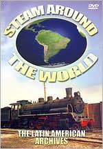 Steam Around the World: The Latin American Archives