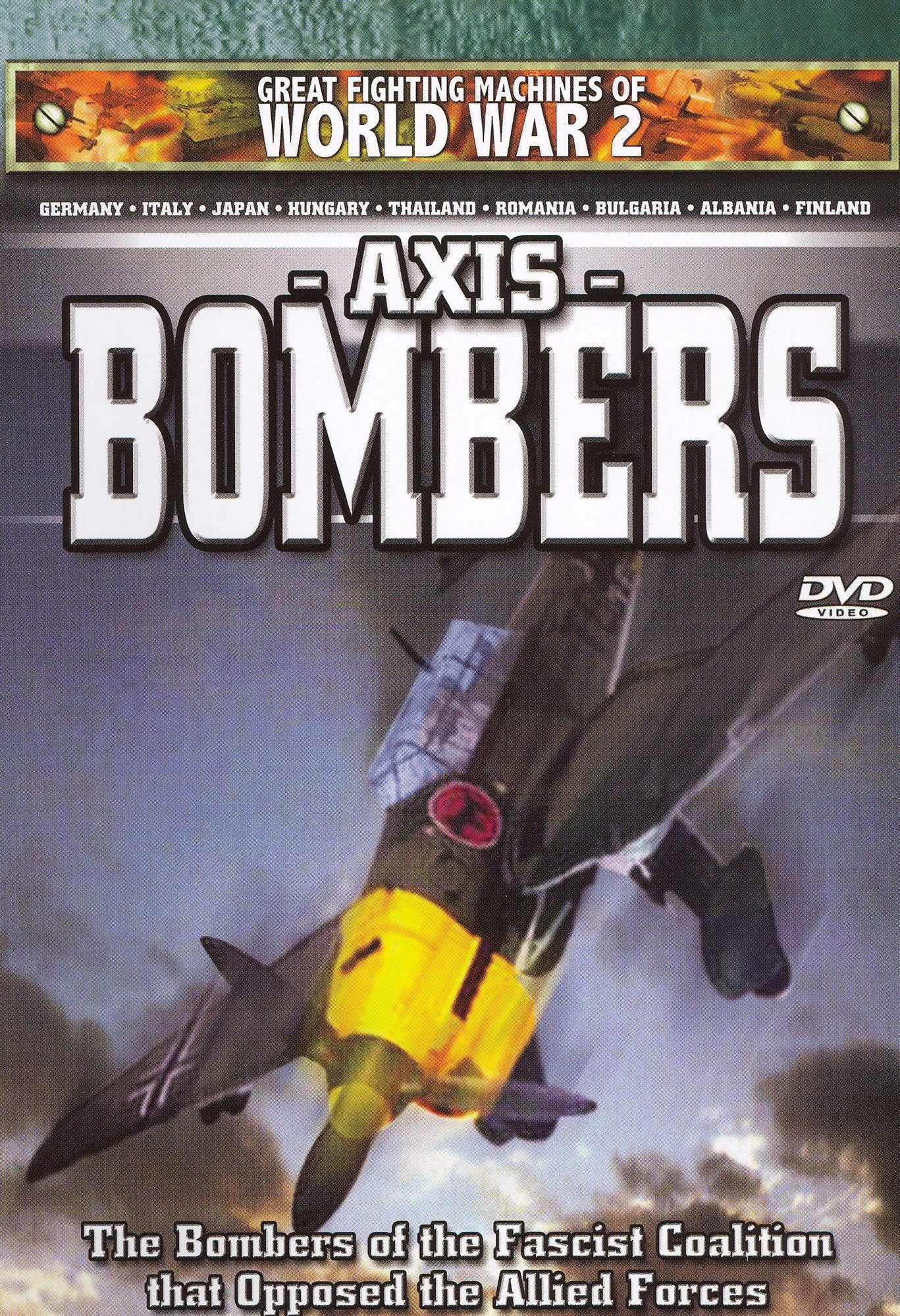Great Fighting Machines of World War 2: Axis Bombers