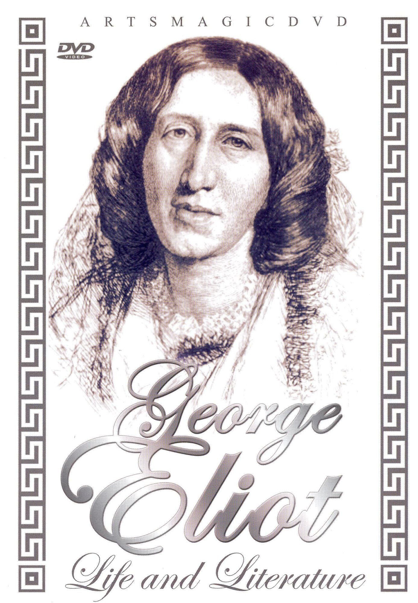 George Eliot: Life and Literature