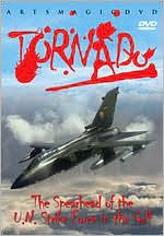 Tornado: The Spearhead of the U.N. Strike Force in the Gulf