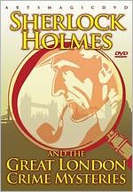 Sherlock Holmes and the Great London Crime Mysteries